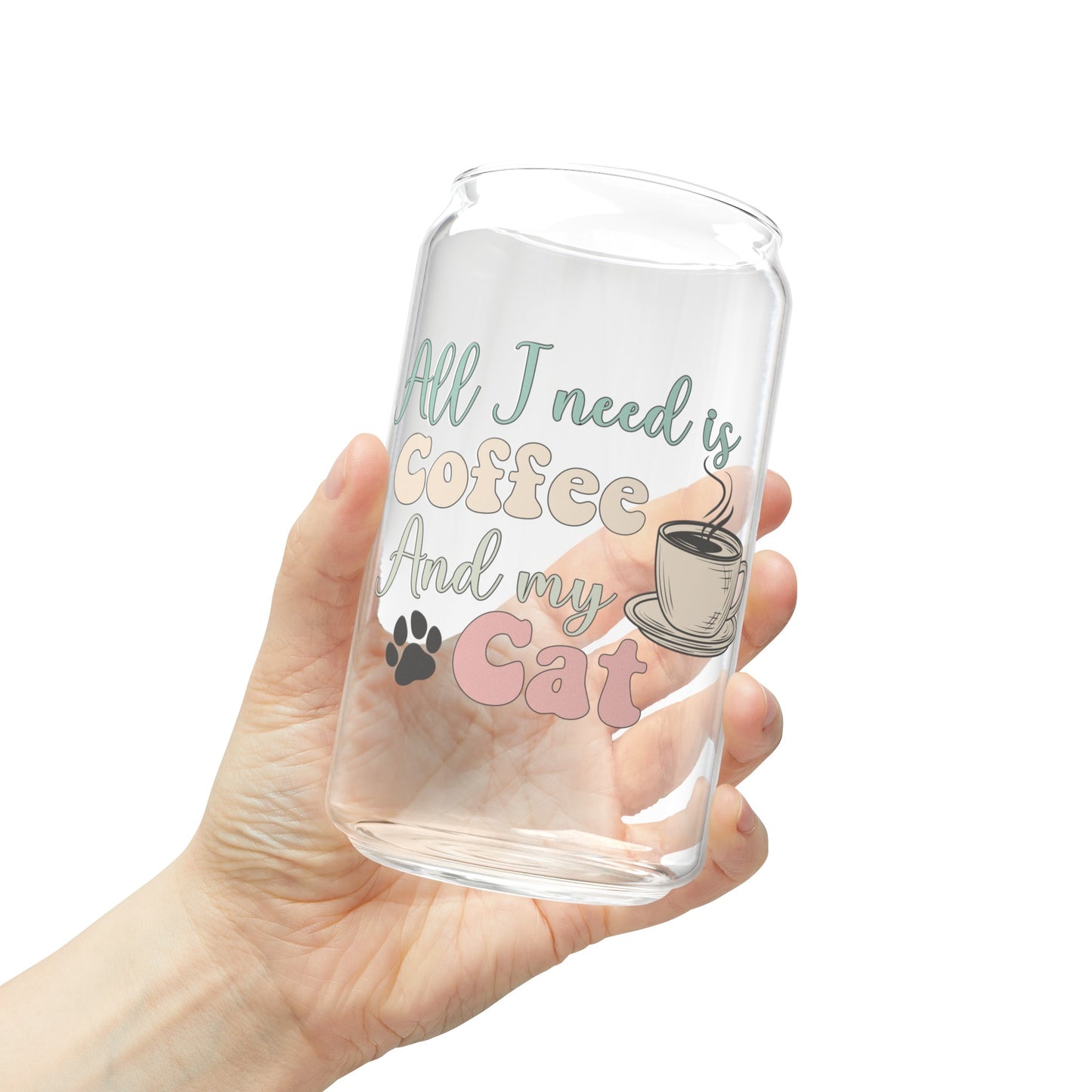 Cat Lover's Glass Can Cup - All I Need Is Coffee And My Cat - Funny Cat Gift