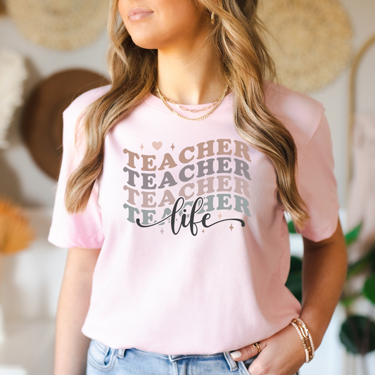 Teacher Life Tee Shirt - Cute and Comfy Apparel for Educators