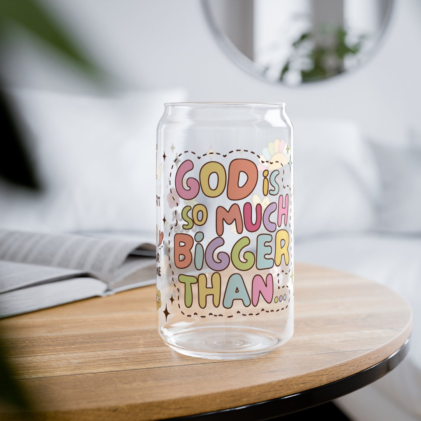 Inspirational God Is So Much Bigger Glass Can Cup - Unique Gift Idea