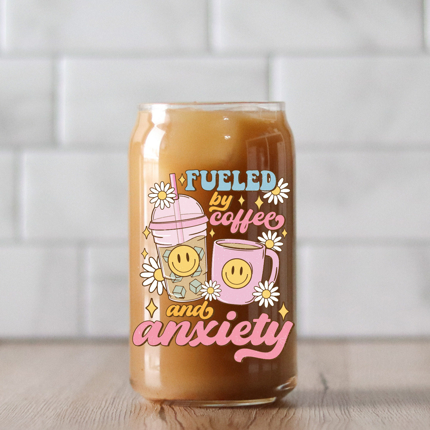 Fueled By Coffee And Anxiety Glass Can Cup - Funny Gift for Coffee Lovers