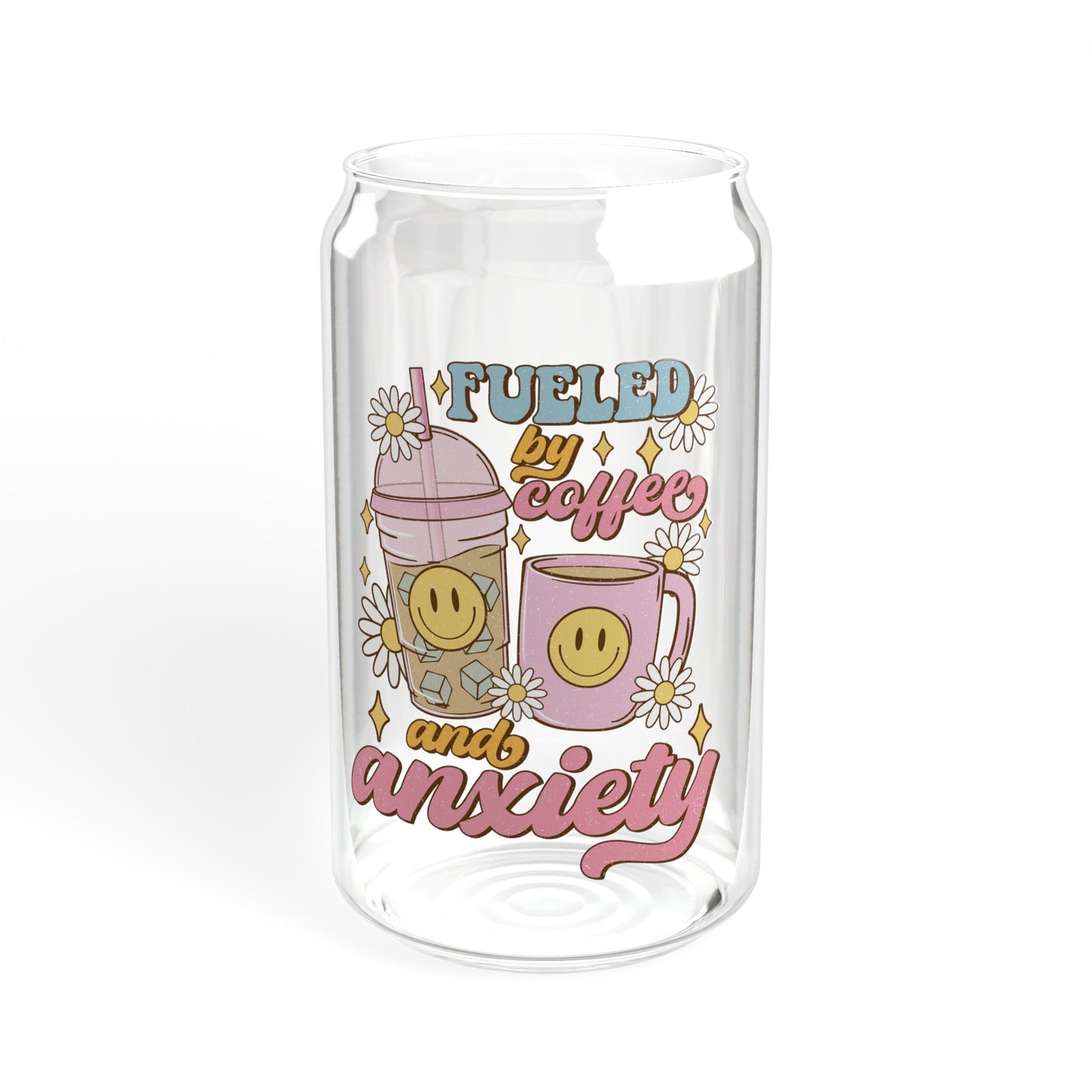 Fueled By Coffee And Anxiety Glass Can Cup - Funny Gift for Coffee Lovers