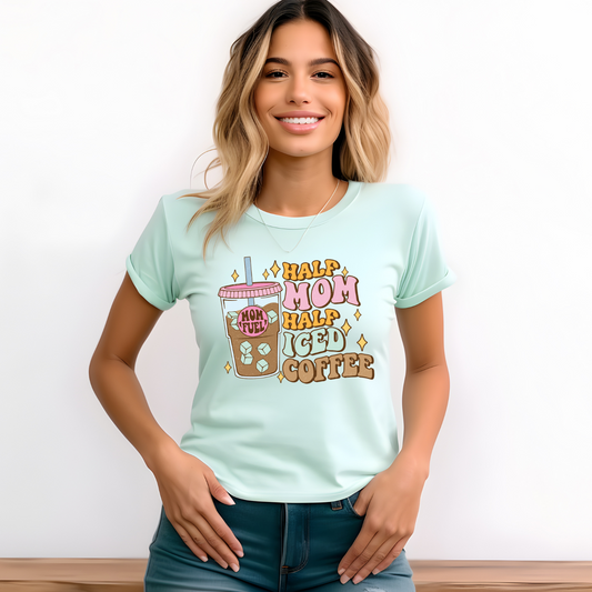 Half Mom Half Iced Coffee Graphic Tee - Funny Mother's Day Gift